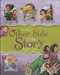 Title: Another Other Side of the Story: Fairy Tales with a Twist, Author: Nancy Loewen