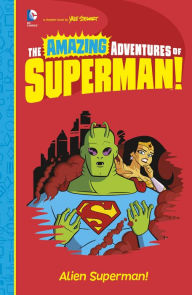 Title: Alien Superman!, Author: Yale Stewart