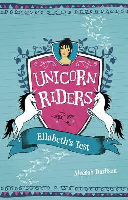 Ellabeth's Test (Unicorn Riders Series #4)