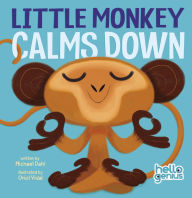 Title: Little Monkey Calms Down, Author: Michael Dahl