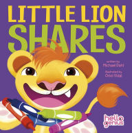 Title: Little Lion Shares, Author: Michael Dahl