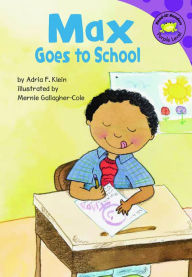 Title: Max Goes to School, Author: Adria  Fay Klein