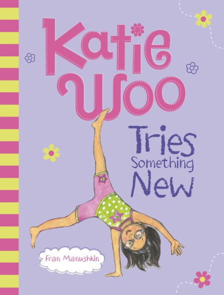Katie Woo Tries Something New (Katie Woo Series)