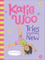 Katie Woo Tries Something New (Katie Woo Series)
