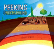 Download google books as pdf online free Peeking Underground by Karen Latchana Kenney, Steven Wood 