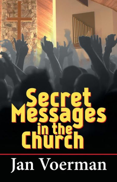 Secret Messages the Church