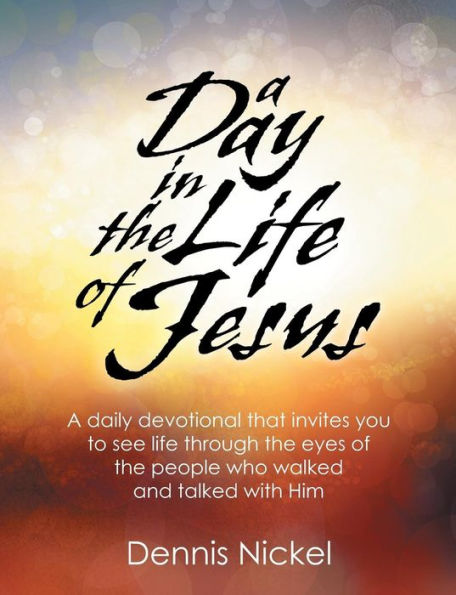 A Day the Life of Jesus