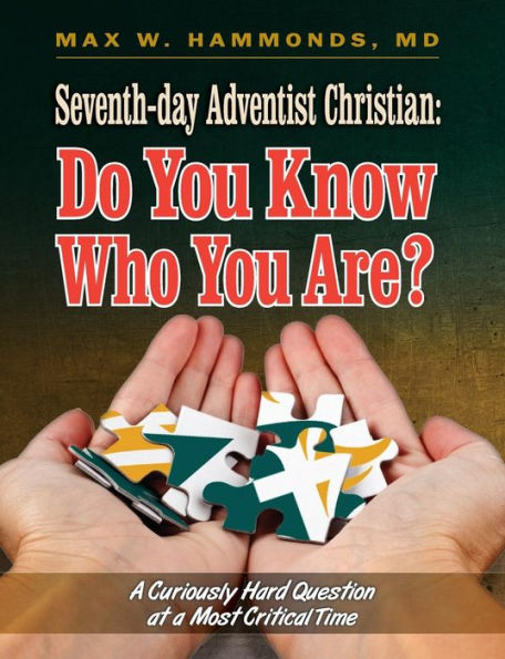 Seventh-day Adventist Christian: Do You Know Who Are?