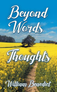 Title: Beyond Words Thoughts, Author: William Benedict