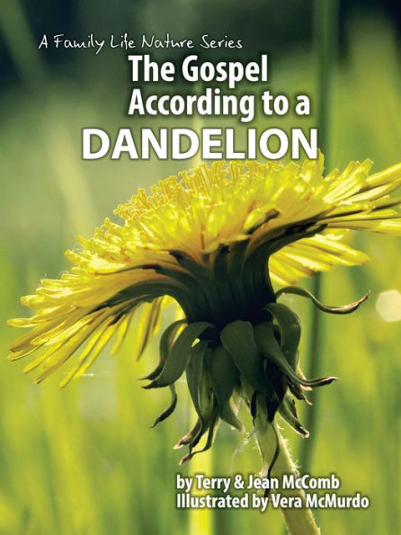The Gospel According to a Dandelion