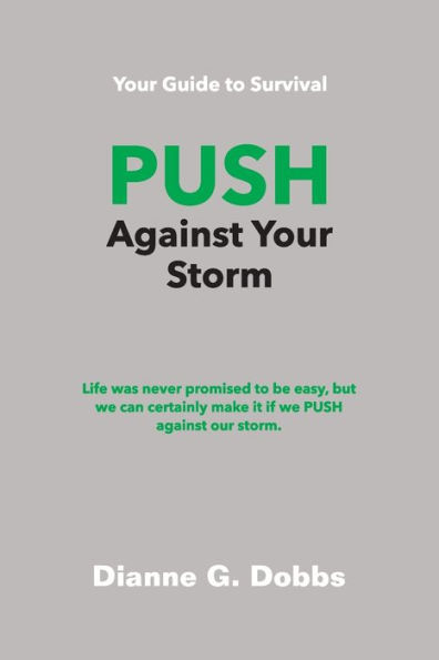 Push Against Your Storm