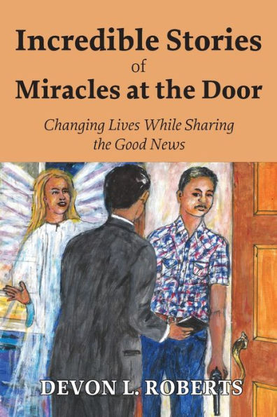 Incredible Stories of Miracles at the Door