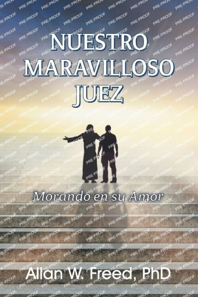 Nuestro Maravilloso Juez: Morando en su Amor