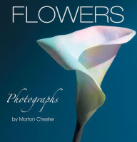 Title: FLOWERS, Author: Morton Chester