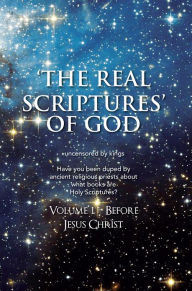 Title: 'THE REAL SCRIPTURES' OF GOD - OLD TESTAMENT, Author: James Platter