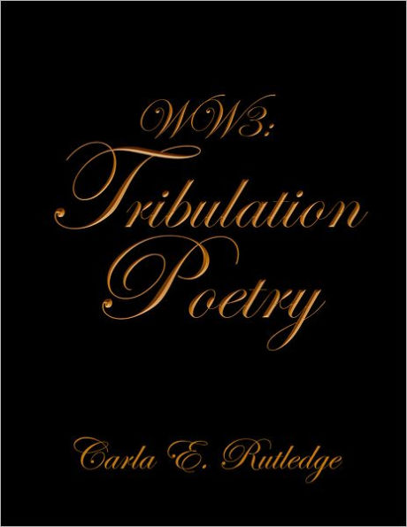 WW3: Tribulation Poetry