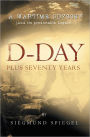 D-DAY PLUS SEVENTY YEARS: A WARMTIME ODYSSEY