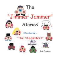 Title: The Jimmer Jammer Stories: Introducing 