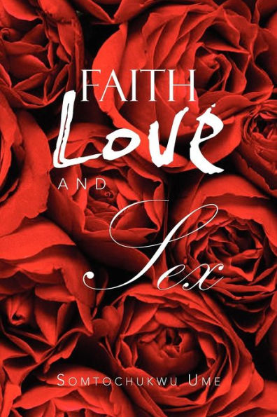 Faith Love and Sex