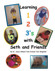 Title: Learning 1,2 3's with Seth and Friends., Author: Dr. Joyce William Teal