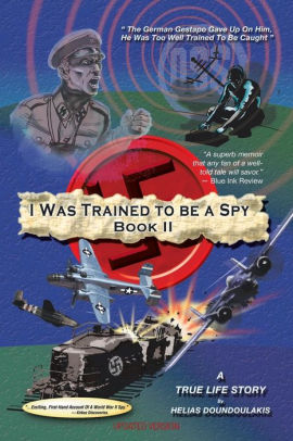 I Was Trained to Be a Spy Book II