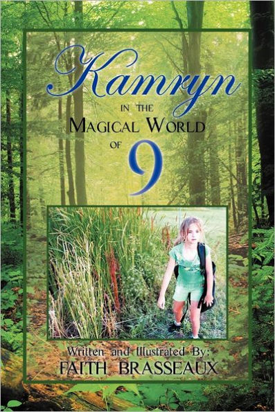 Kamryn: the Magical World of 9