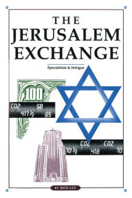 Title: The Jerusalem Exchange, Author: Ron Lev