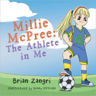 Title: Millie McPree: The Athlete in Me, Author: Brian Zangri