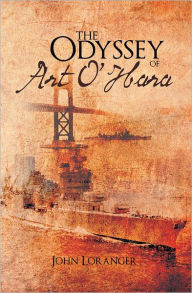 Title: The Odyssey of Art O'Hara, Author: John Loranger