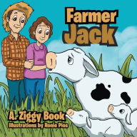 Title: Farmer Jack, Author: A. Ziggy Book