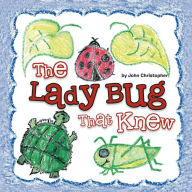 The Lady Bug That Knew