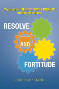 Title: Resolve and Fortitude: Microsoft's 