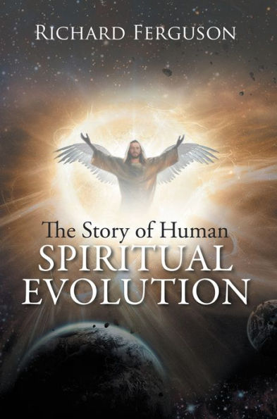 The Story of Human Spiritual Evolution