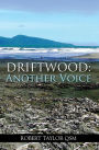 Driftwood: Another Voice