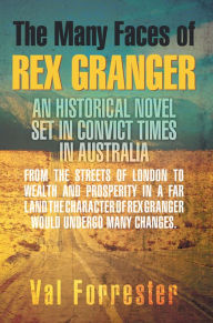 Title: The Many Faces of Rex Granger, Author: Val Forrester