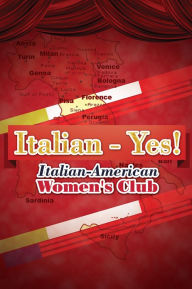 Title: Italian - Yes!, Author: Italian-American Women's Club