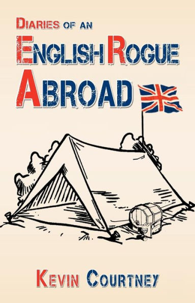 Diaries of an English Rogue Abroad