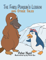 Title: The Fairy Penguin's Lesson and Other Tales, Author: Peter Hunt