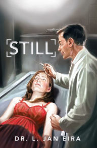 Title: Still, Author: L. Jan Eira