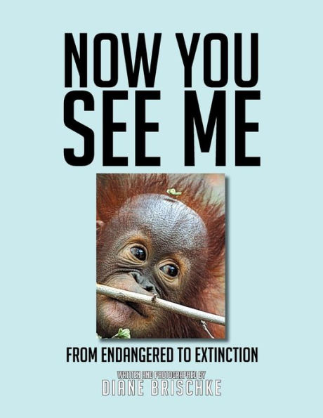 Now You See Me: From Endangered to Extinction