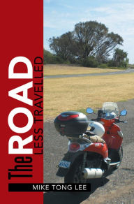Title: The Road Less Travelled, Author: Mike Tong Lee
