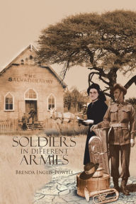 Title: Soldiers in Different Armies, Author: Brenda Inglis-Powell