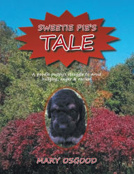 Title: Sweetie Pie's Tale, Author: Mary Osgood