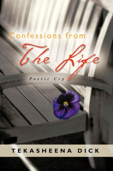 Confessions from the Life: Poetic Cry
