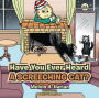 Have You Ever Heard A Screeching Cat?