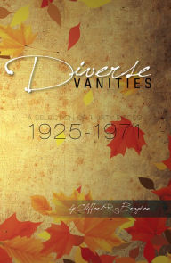 Title: DIVERSE VANITIES: A Selection of Thirty Pieces 1925-1971, Author: Clifford R. Bragdon