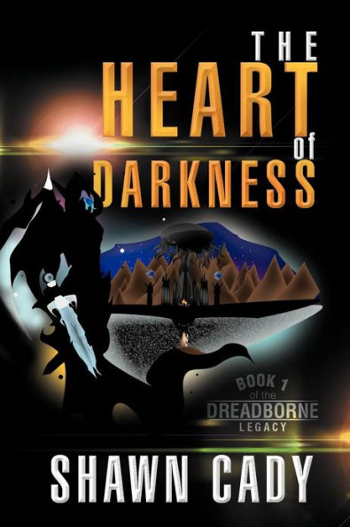 the Heart of Darkness: Book 1 Dreadborne Legacy