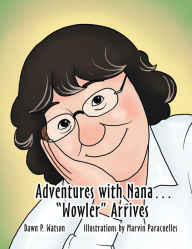 Title: Adventures with Nana... 