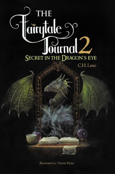 the Fairytale Journal 2: Secret Dragon's Eye