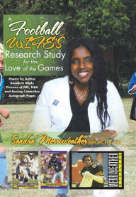 Title: A Football Wife's Research Study for the Love of the Games, Author: Sandra Merriweather